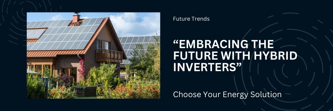 20241021 Hybrid Inverter Benefits Powering Your Future 03