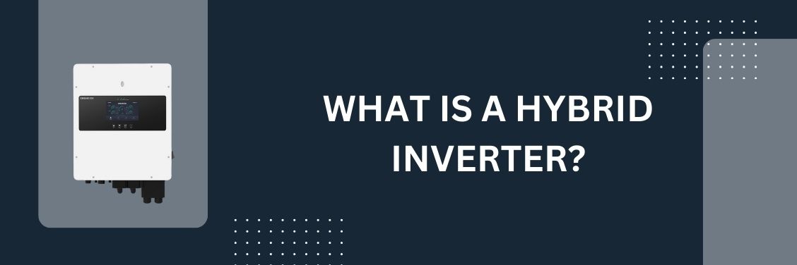20241021 Why Your Home Needs a Hybrid Inverter Now 01
