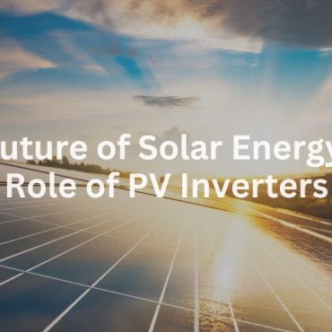 20241115-2 The Future of Solar Energy The Role of PV Inverters