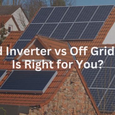20241210-1 On Grid Inverter vs Off Grid Which Is Right for You