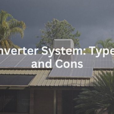 20241220-1 Solar Inverter System Types, Pros and Cons